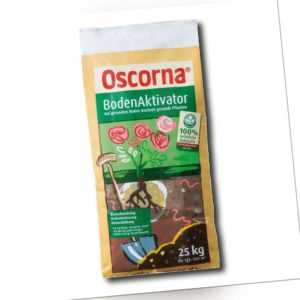 Oscorna Bodenaktivator 25 kg Boden Verbesserer Natur Dünger Gemüse Obst Rasen