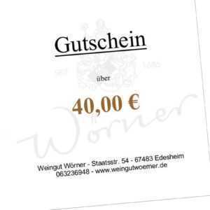 Gutschein Einkaufsgutschein Geschenkgutschein 40€ Weingut Wörner Edesheim Pfalz