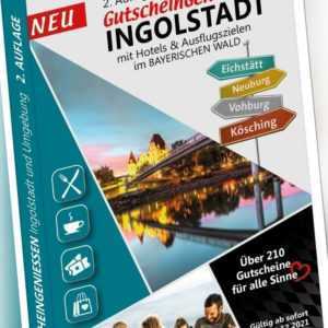Gutscheinbuch Ingolstadt & Umgebung 2021 sofort gültig bis 01.12.2021
