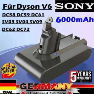 6000mAh Für Dyson V6 Original Ersatzakku DC58 DC59 SV03 SV09 DC74 DC62 DC61 Sony