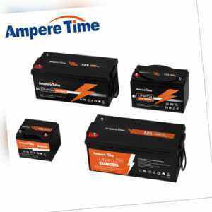 Ampere Time LiFePO4 Lithium Batterie 12V 200Ah 100Ah 50Ah für Solar Wohnmobil
