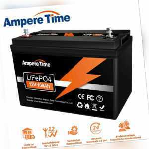 Ampere Time 12V 100Ah Lithium Batterie LiFePO4 Akku mit 100A BMS für Wohnmobil