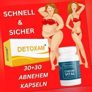 30+30 DETOXAM +CHROM 🔥 EINFACH&NATÜRLICH GEWICHTSVERLUST ABNEHMEN DIÄT PILLEN