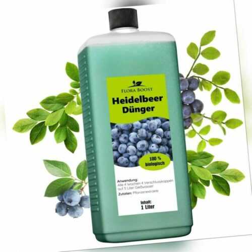 Blaubeeren Heidelbeeren  Dünger Flora Boost für Blaubeeren Pflanzen 1 Liter