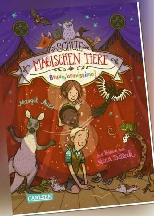 Die Schule der magischen Tiere Buch Band 13: Bravo, bravissimo! Margit Auer NEU
