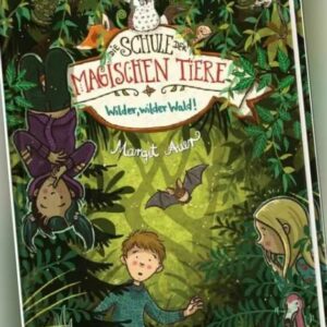 Die Schule der magischen Tiere 11: Wilder, wilder Wald! Der neue Band 11 ist da!