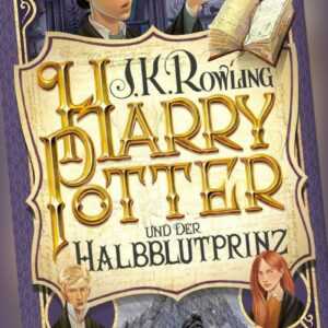 Harry Potter und der Halbblutprinz (6. Band, Gebundene Ausgabe) + 1x origina ...