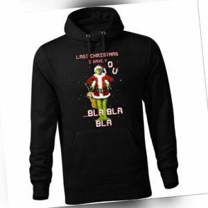 Grinch Last Christmas Weihnachten Pullover Hoodie Damen & Herren Unisex