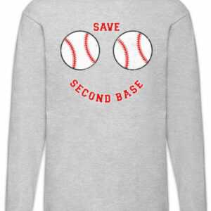 Save Second Base Langarm T-Shirt Shameless Kevin V Veronica Krebs Brustkrebs