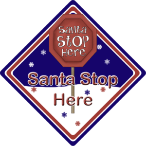 Santa Stop Here Schild blau - Fensterschild